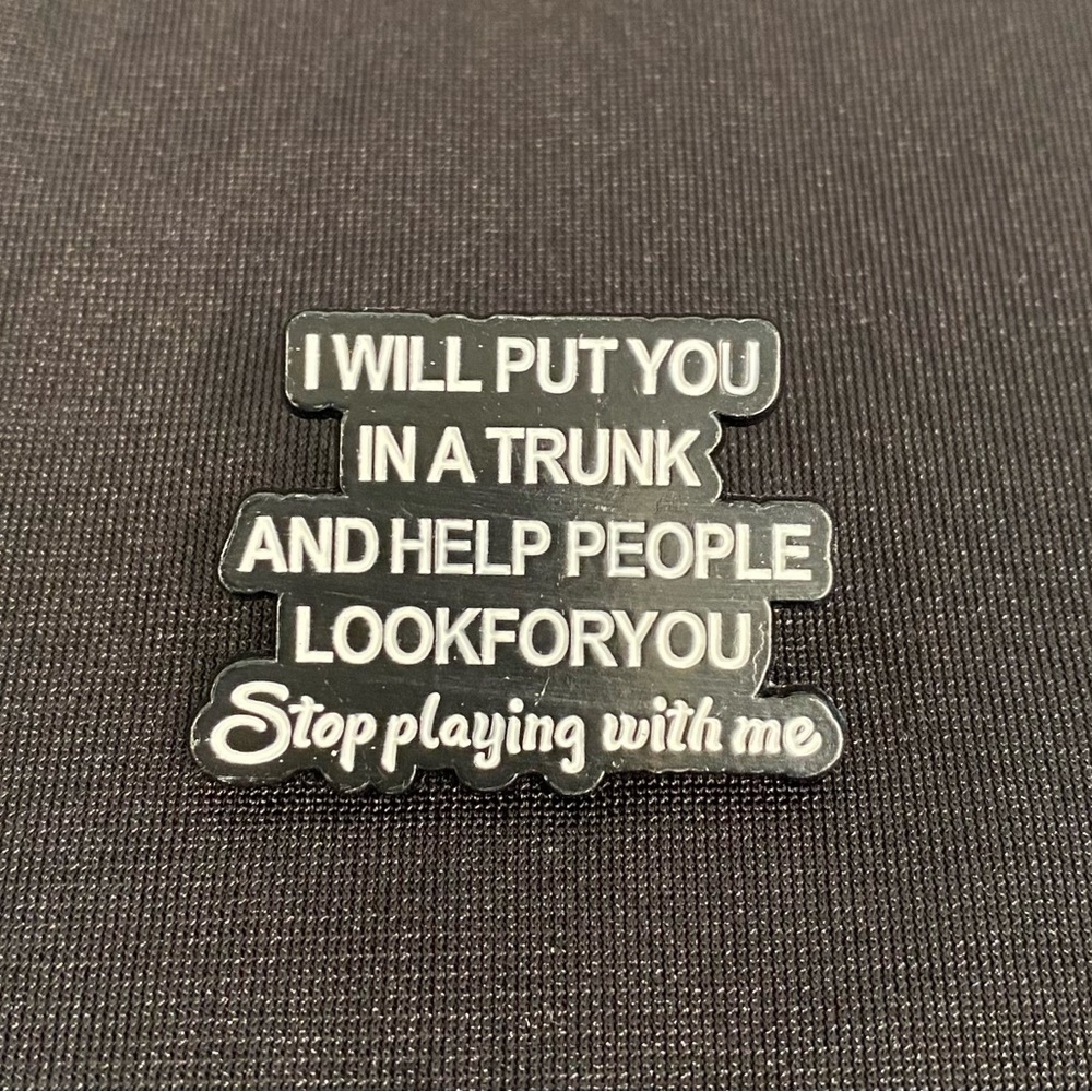 Fair Warning! Enamel pin/magnet shows you don’t mess around | 3 for $18